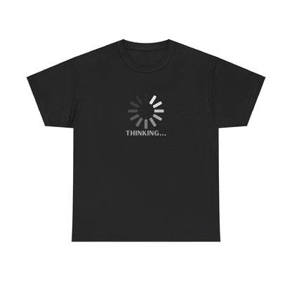 Thinking... Unisex Heavy Cotton Tee - Casual Stylish Graphic T-Shirt for Everyday Wear