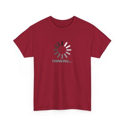 Thinking... Unisex Heavy Cotton Tee - Casual Stylish Graphic T-Shirt for Everyday Wear