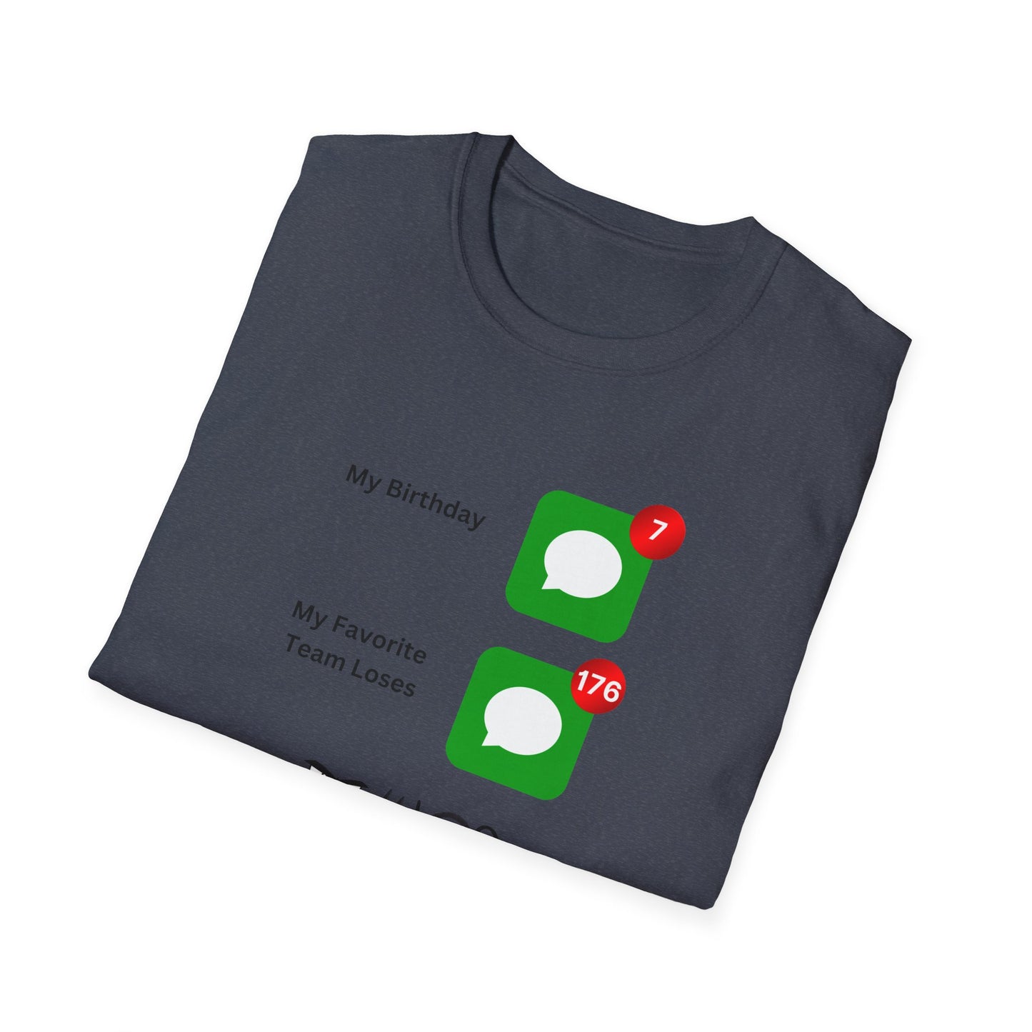 Team Loses, Unisex Softstyle T-Shirt