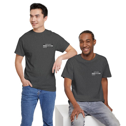 Positive Mindset Unisex Heavy Cotton Tee - Inspiring Daily Wear
