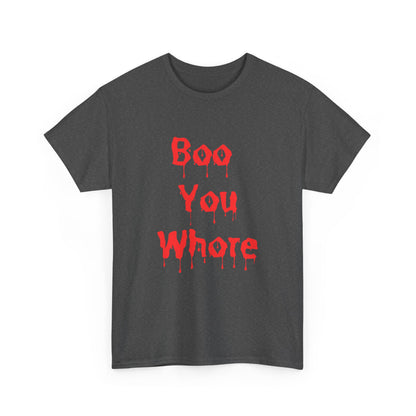 Spooky Humor Unisex Tee You Whore