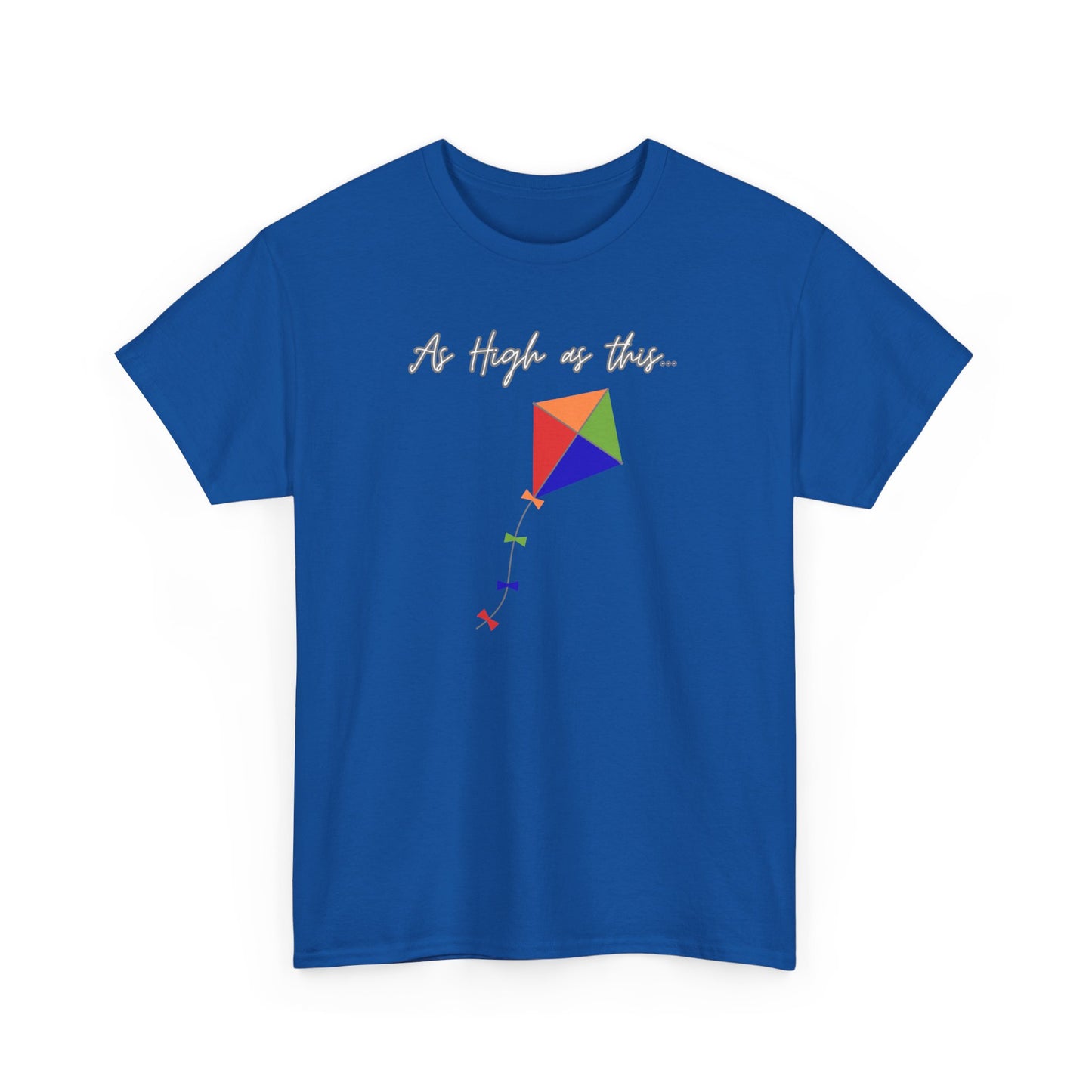 As High As This Unisex Heavy Cotton Tee - Inspirational Kite Design