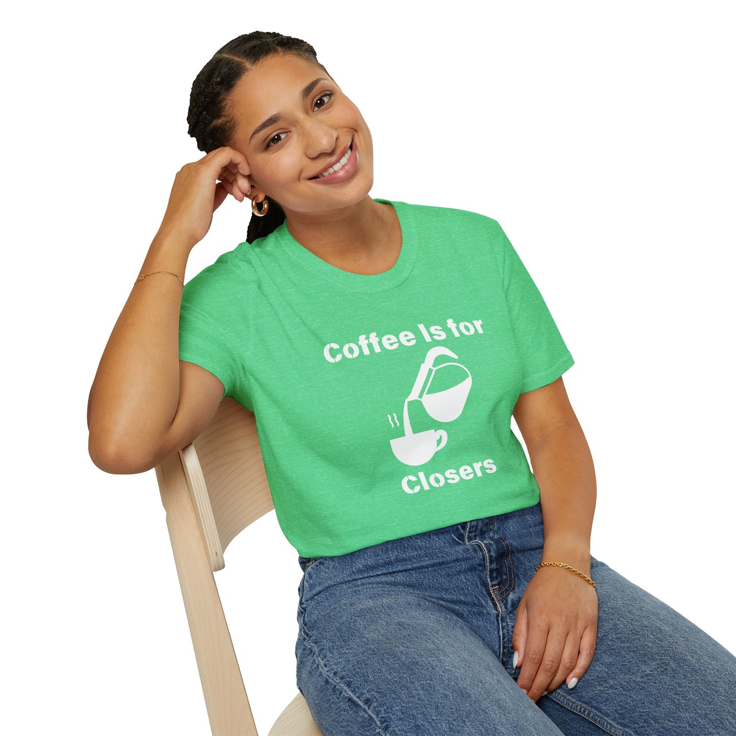 Coffee Is for Closers Unisex Softstyle T-Shirt - Perfect Gift for Coffee Lovers & Ambitious Professionals