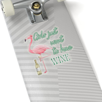 Girls just want to have Wine, Kiss-Cut Stickers