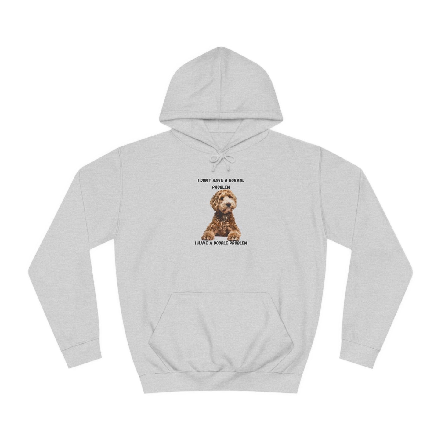I have a Doodle Problem, Unisex College Hoodie