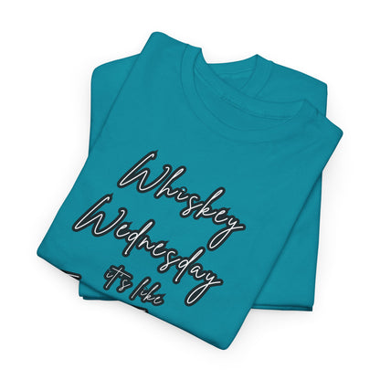 Whiskey Wednesday, Unisex Heavy Cotton Tee
