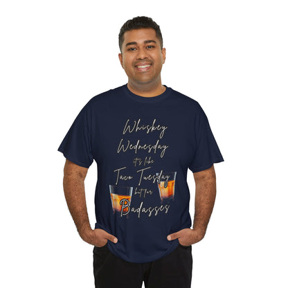 Whiskey Wednesday, Unisex Heavy Cotton Tee