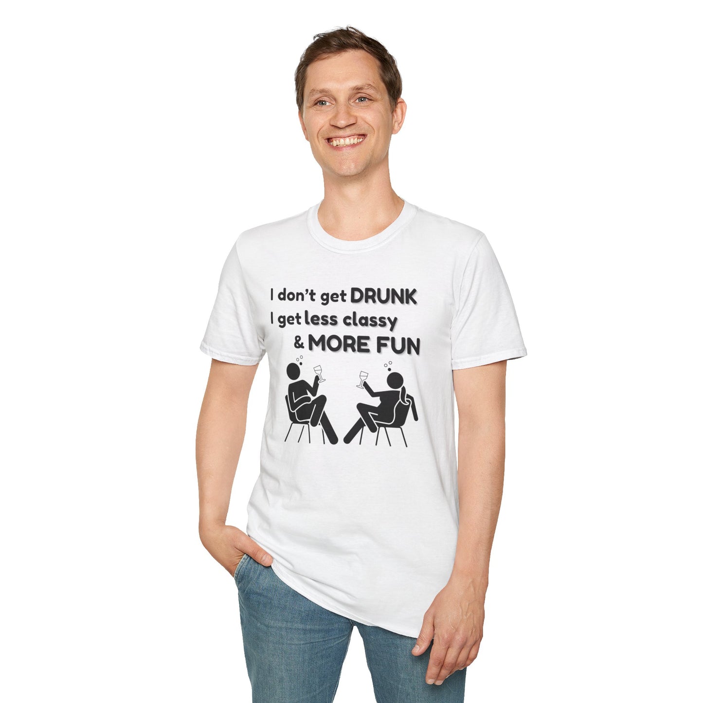 Less Classy More Fun, Unisex Softstyle T-Shirt