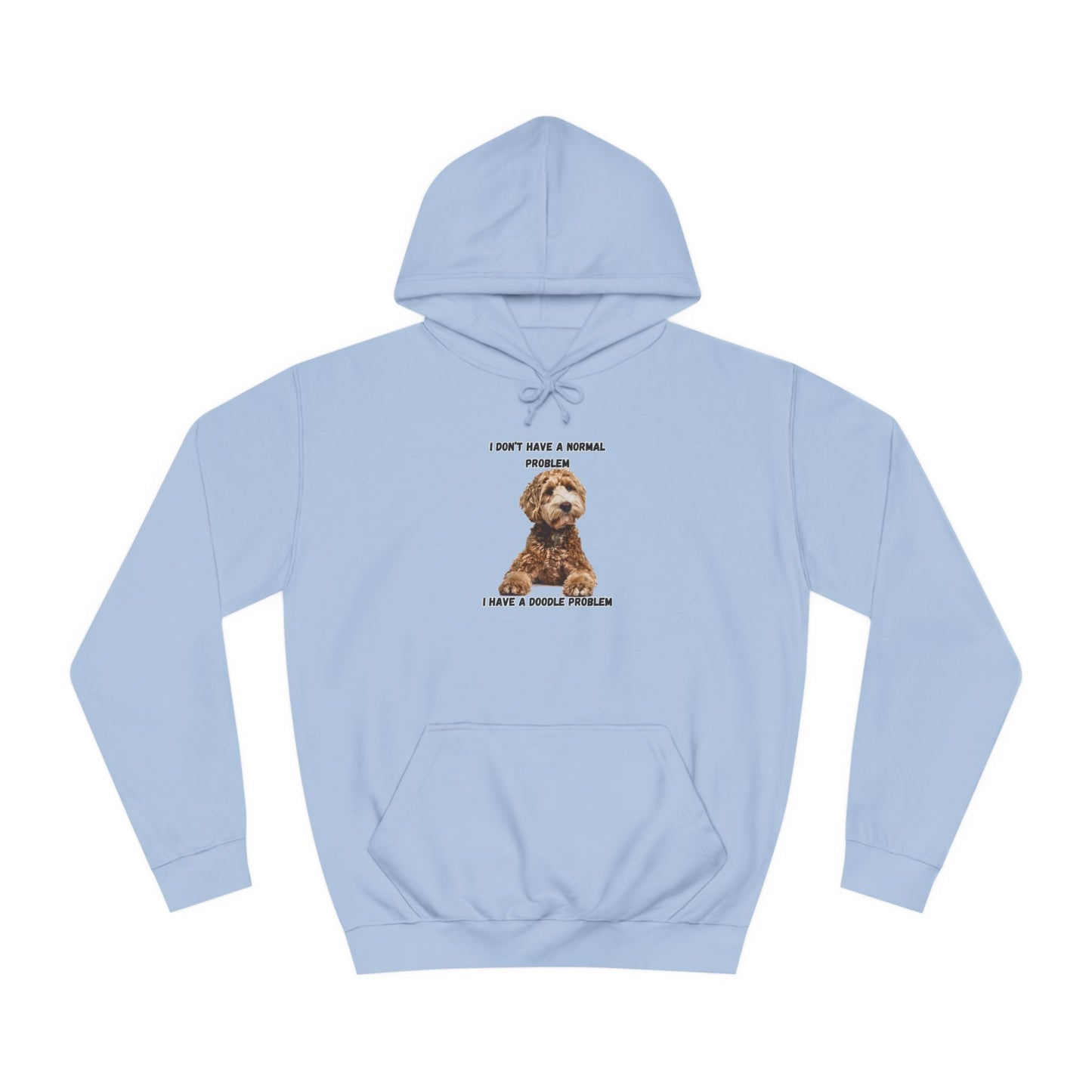 I have a Doodle Problem, Unisex College Hoodie