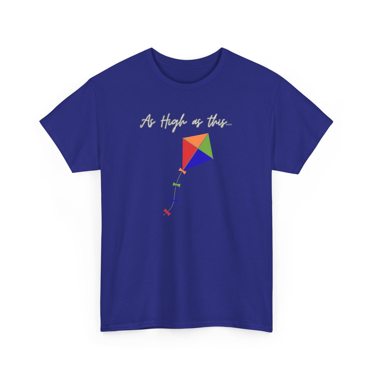 As High As This Unisex Heavy Cotton Tee - Inspirational Kite Design