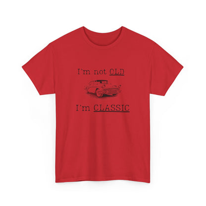 Vintage Car Classic Tee - "I'm Not OLD I'm CLASSIC" Unisex Heavy Cotton T-Shirt