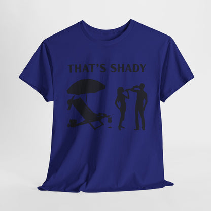 Funny Summer Tee, That's Shady Quote T-Shirt, Beach Dad Gift, Pool Party Outfits, Vacation Humor Tee, Unisex Cotton Shirt