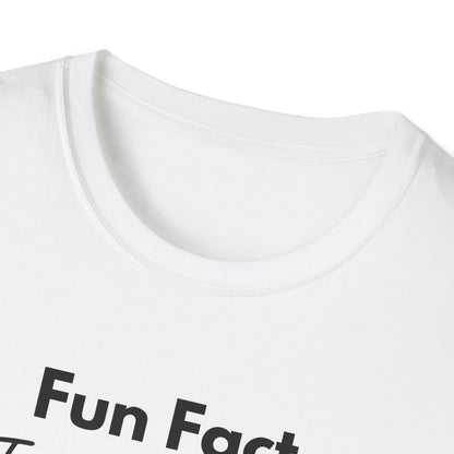 Fun Fact; Unisex Softstyle T-Shirt