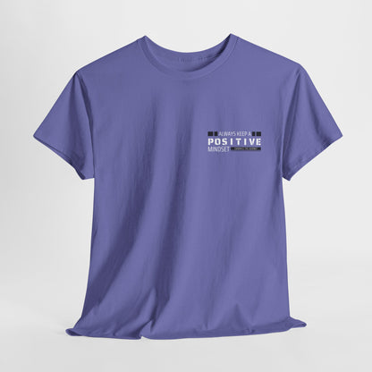 Positive Mindset Unisex Heavy Cotton Tee - Inspiring Daily Wear