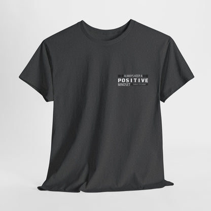 Positive Mindset Unisex Heavy Cotton Tee - Inspiring Daily Wear