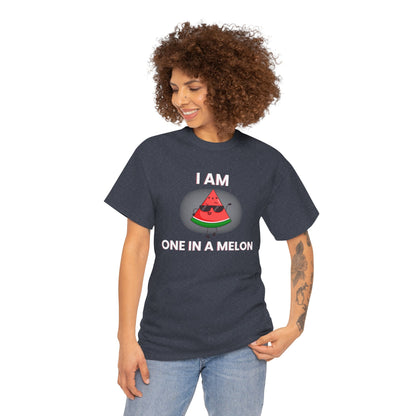 Funny Watermelon T-Shirt - I Am One in a Melon - Unisex Heavy Cotton Tee
