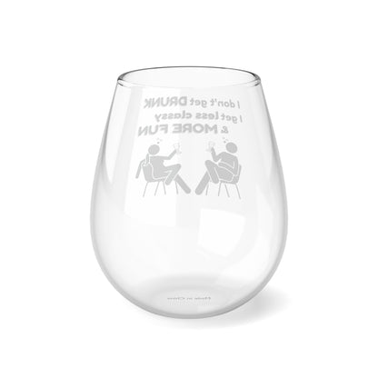Less Classy More Fun, Stemless Wine Glass, 11.75oz