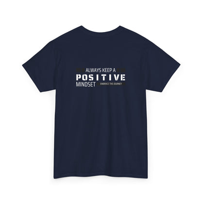 Positive Mindset Unisex Heavy Cotton Tee - Inspiring Daily Wear