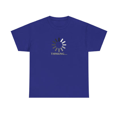 Thinking... Unisex Heavy Cotton Tee - Casual Stylish Graphic T-Shirt for Everyday Wear