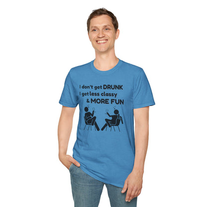 Less Classy More Fun, Unisex Softstyle T-Shirt