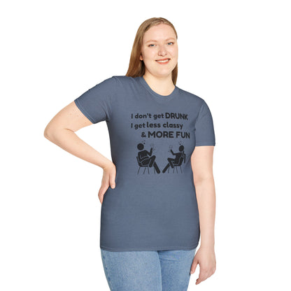 Less Classy More Fun, Unisex Softstyle T-Shirt