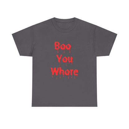 Spooky Humor Unisex Tee You Whore