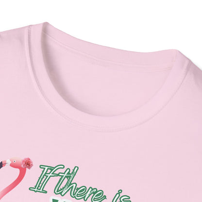 If there is wine there is a way, Unisex Softstyle T-Shirt
