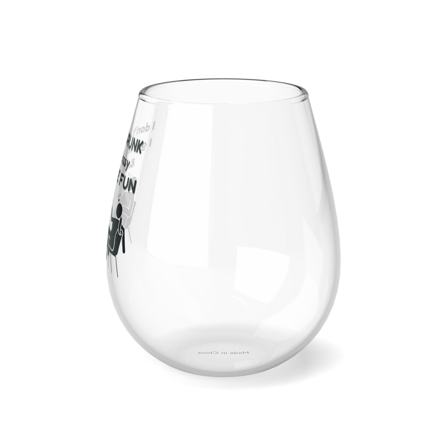 Less Classy More Fun, Stemless Wine Glass, 11.75oz