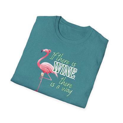 If there is wine there is a way, Unisex Softstyle T-Shirt