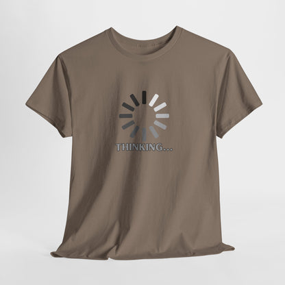 Thinking... Unisex Heavy Cotton Tee - Casual Stylish Graphic T-Shirt for Everyday Wear