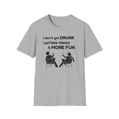 Less Classy More Fun, Unisex Softstyle T-Shirt