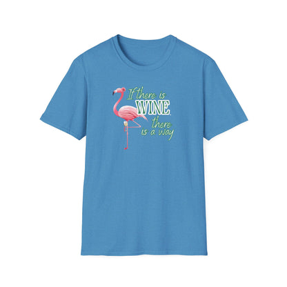 If there is wine there is a way, Unisex Softstyle T-Shirt