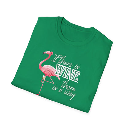 If there is wine there is a way, Unisex Softstyle T-Shirt