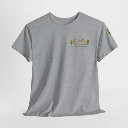 Pineapple Graphic Unisex Heavy Cotton Tee - "Good Times to be Had" & "Get Your Freak On"