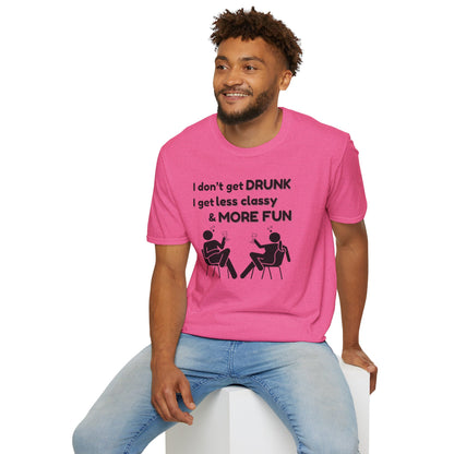 Less Classy More Fun, Unisex Softstyle T-Shirt