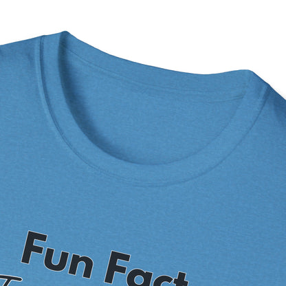 Fun Fact; Unisex Softstyle T-Shirt