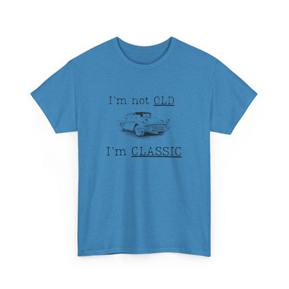 Vintage Car Classic Tee - "I'm Not OLD I'm CLASSIC" Unisex Heavy Cotton T-Shirt