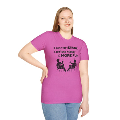 Less Classy More Fun, Unisex Softstyle T-Shirt