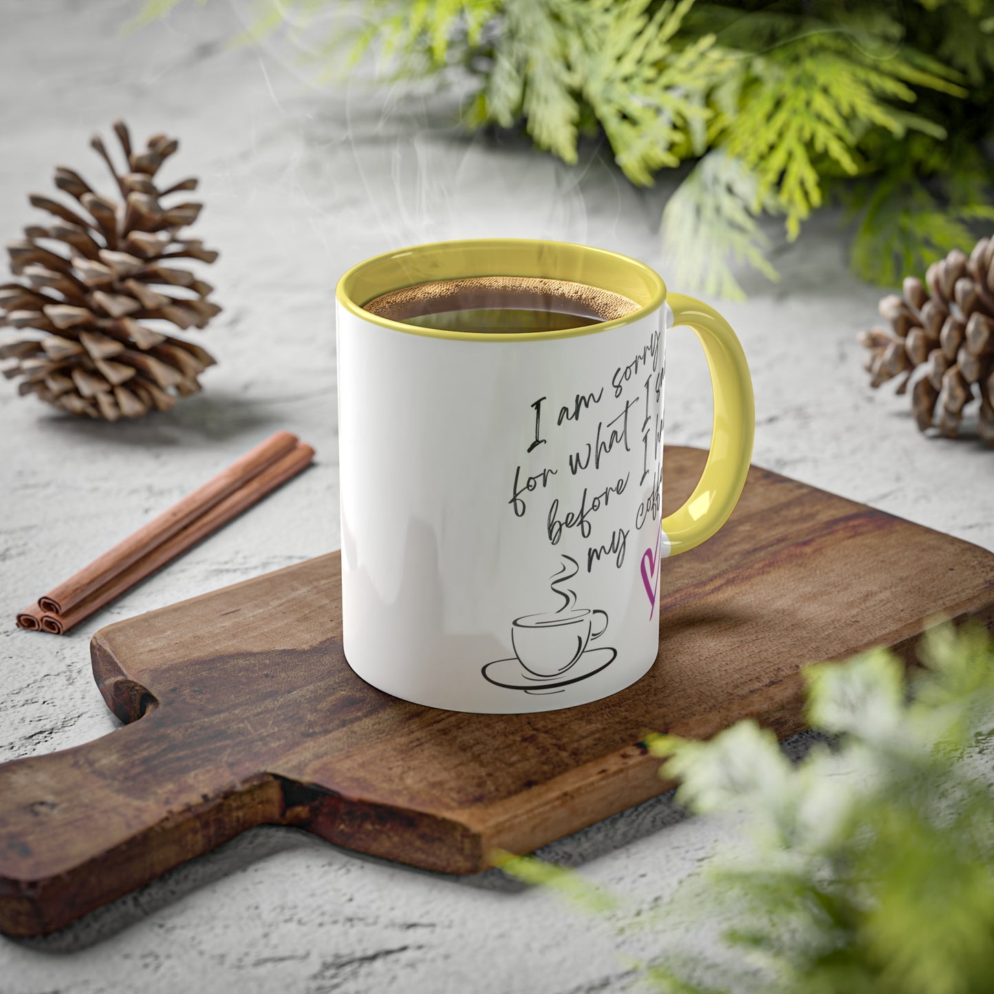 Sorry for what I said before I had my coffee, Colorful Mugs, 11oz