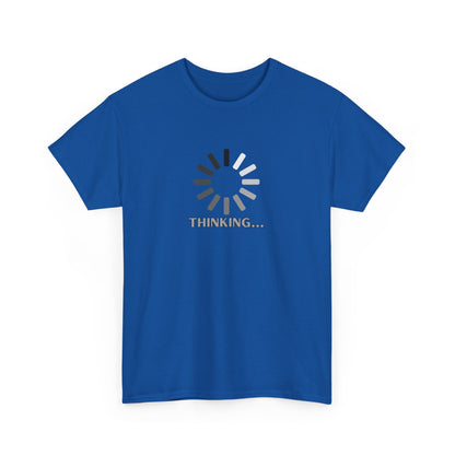 Thinking... Unisex Heavy Cotton Tee - Casual Stylish Graphic T-Shirt for Everyday Wear