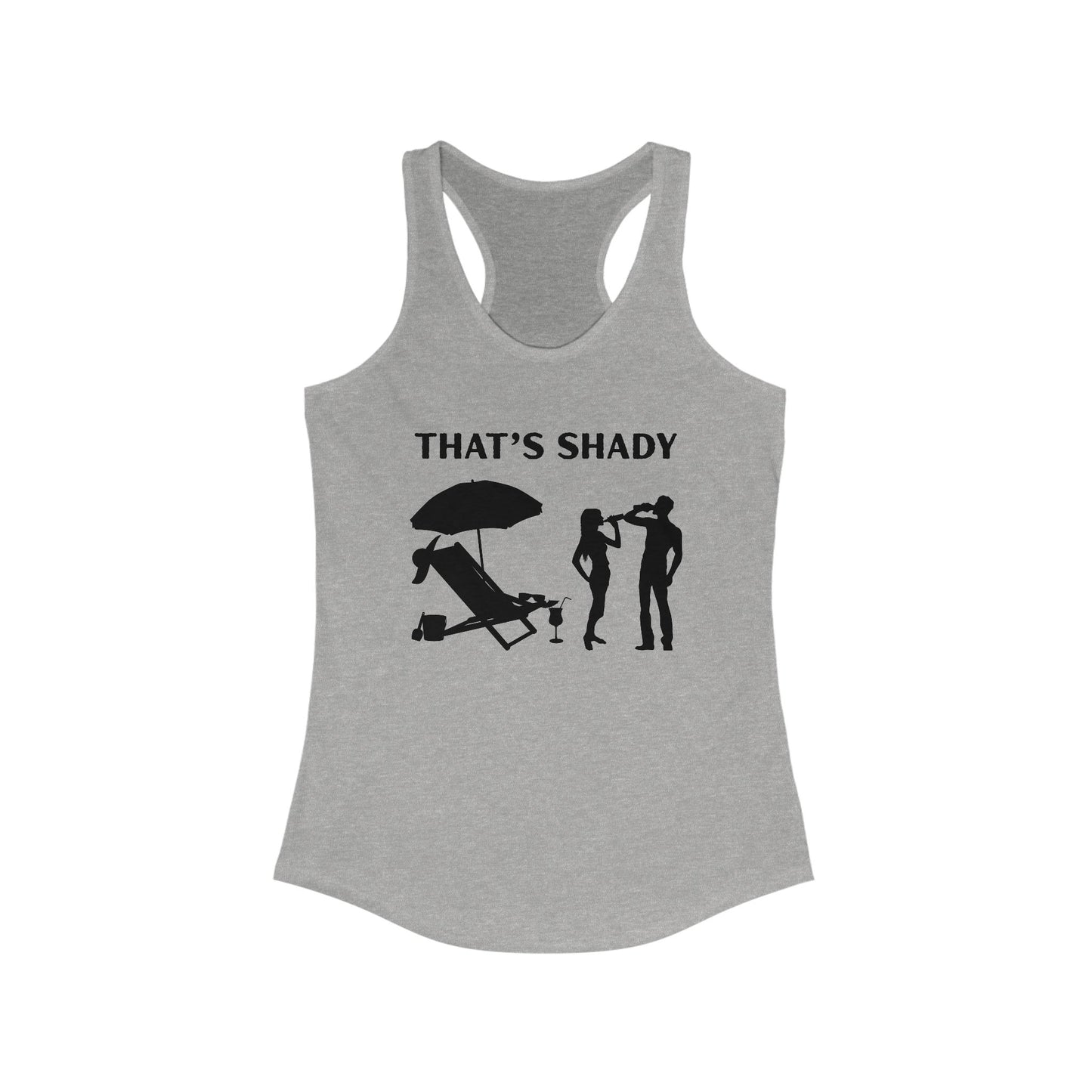 Funny Women's Racerback Tank Top - "That's Shady" Summer Tee