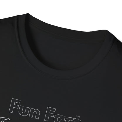 Fun Fact; Unisex Softstyle T-Shirt
