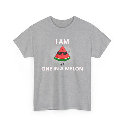 Funny Watermelon T-Shirt - I Am One in a Melon - Unisex Heavy Cotton Tee