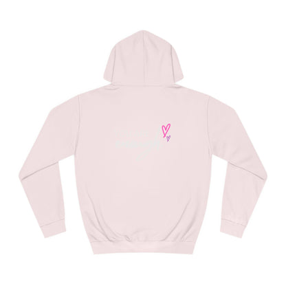 You are Enough, College Hoodie
