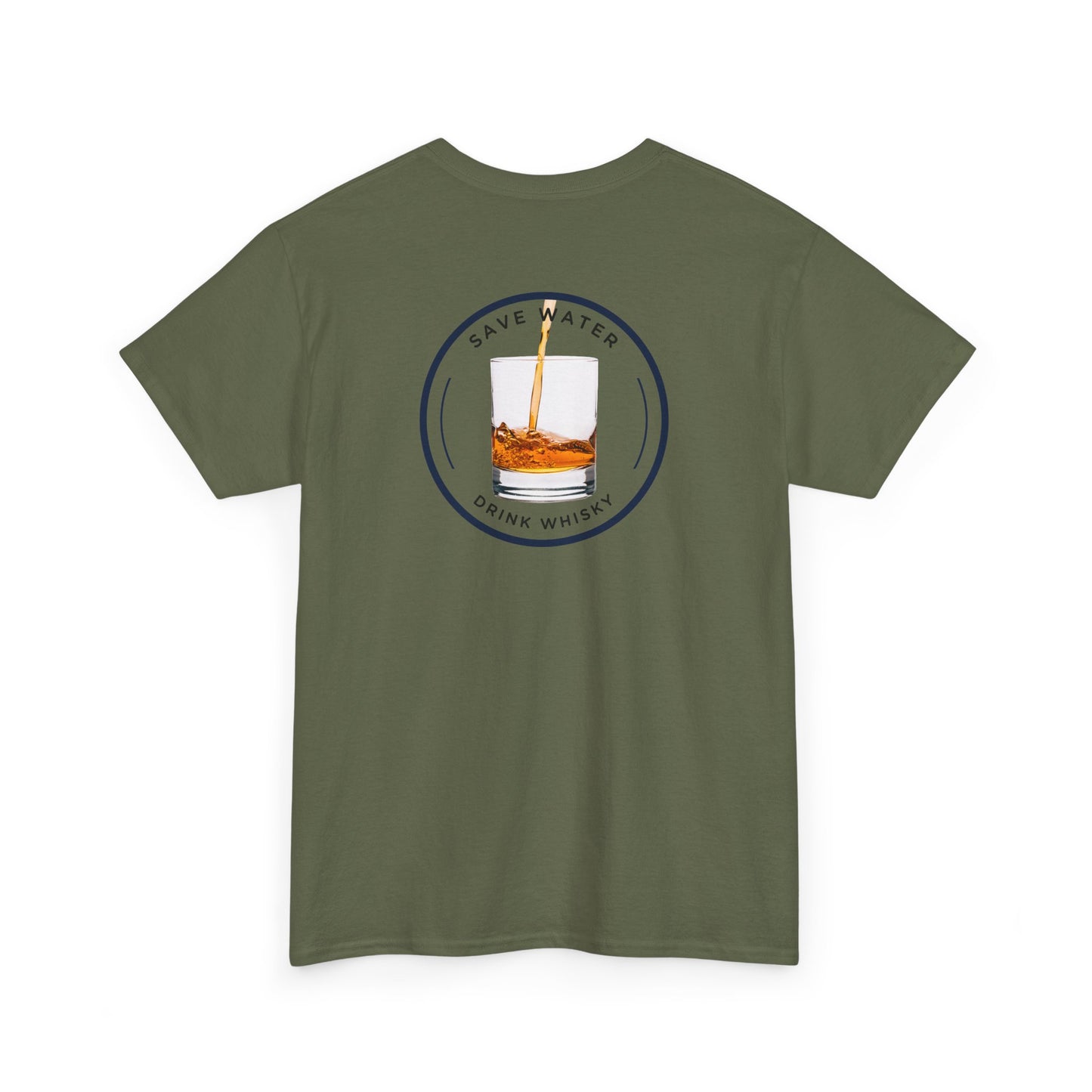 Save Water Drink Whisky