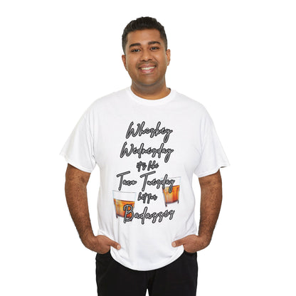 Whiskey Wednesday, Unisex Heavy Cotton Tee