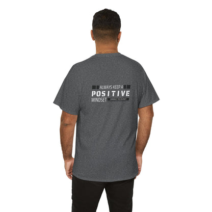 Positive Mindset Unisex Heavy Cotton Tee - Inspiring Daily Wear