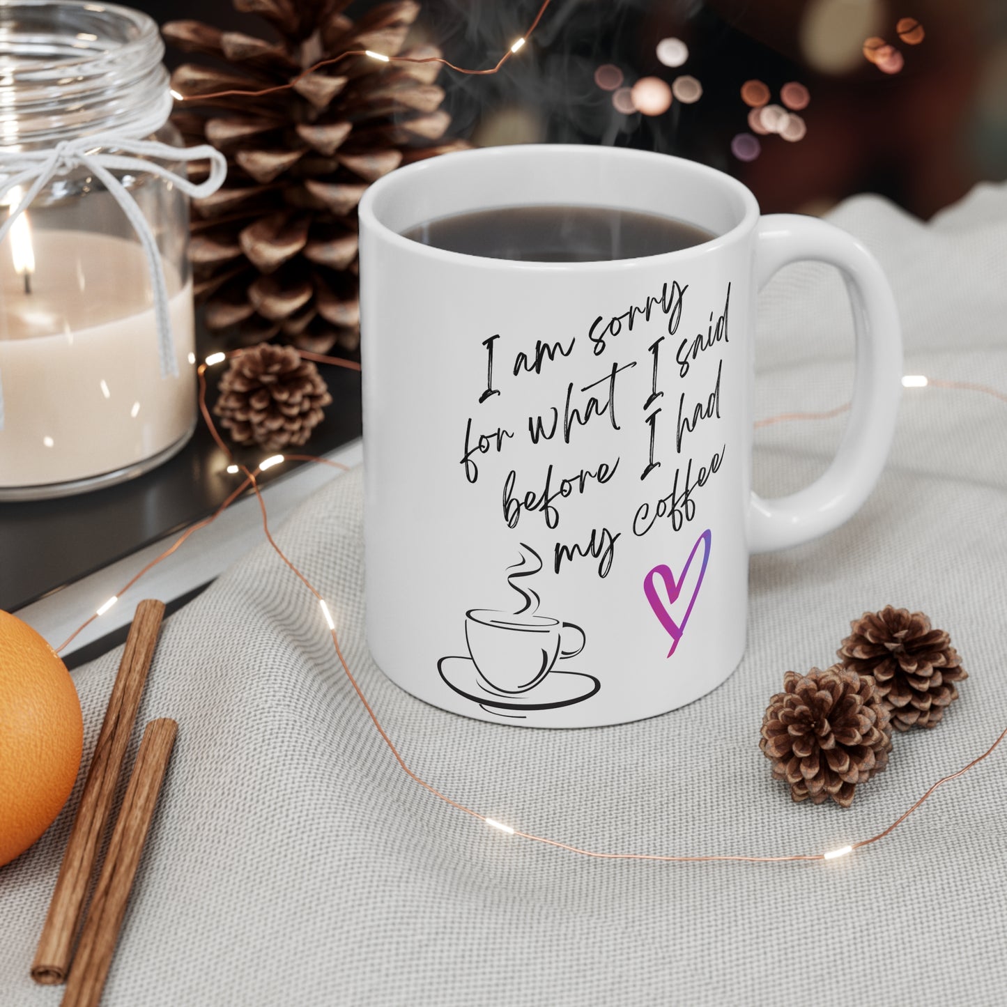 Sorry Coffee Mug 11oz