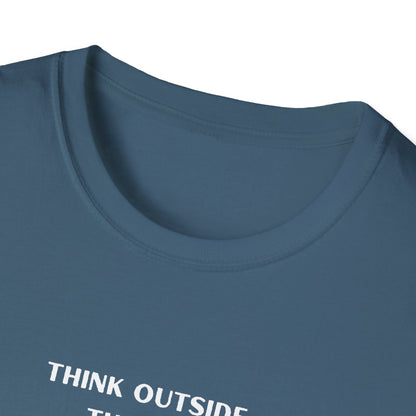 Think Outside the Box Unisex T-Shirt - Creative & Motivational Graphic Tee