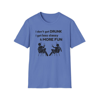 Less Classy More Fun, Unisex Softstyle T-Shirt